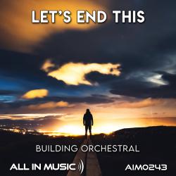 Let's End This - Building Orchestral. Передняя обложка. Нажмите, чтобы увеличить. Let's End This - Building Orchestral. Передняя обложка. Нажмите, чтобы увеличить.
