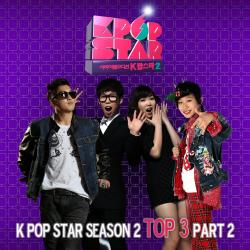 KPOPSTAR Season2 TOP 3 Part.2 - Single Original Soundtrack. Передняя обложка. Нажмите, чтобы увеличить.