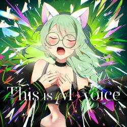 This Is My Voice Original - Single. Передняя обложка. Нажмите, чтобы увеличить. This Is My Voice Original - Single. Передняя обложка. Нажмите, чтобы увеличить.