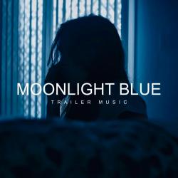 Moonlight Blue Trailer Music - Single. Передняя обложка. Нажмите, чтобы увеличить.