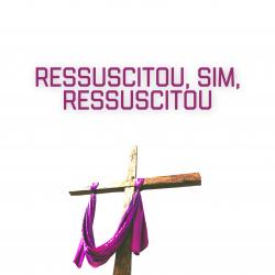 Ressuscitou, Sim, Ressuscitou - Single. Передняя обложка. Нажмите, чтобы увеличить. Ressuscitou, Sim, Ressuscitou - Single. Передняя обложка. Нажмите, чтобы увеличить.