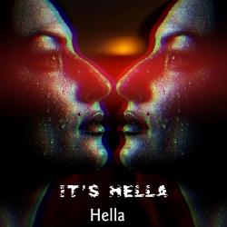 Its Hella - Single. Передняя обложка. Нажмите, чтобы увеличить.
