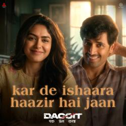 kar de ishaara haazir hai jaan - Single. Передняя обложка. Нажмите, чтобы увеличить. kar de ishaara haazir hai jaan - Single. Передняя обложка. Нажмите, чтобы увеличить.