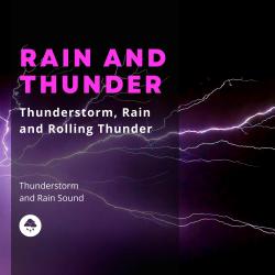 Rain and Thunder, Thunderstorm, Rain and Rolling Thunder. Передняя обложка. Нажмите, чтобы увеличить.
