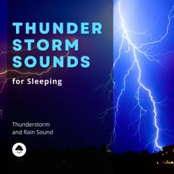 Thunderstorm Sounds for Sleeping. Передняя обложка. Нажмите, чтобы увеличить.