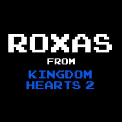 Roxas Theme From Roxas Theme From