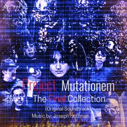 Project Mutationem: The Final Collection Original Soundtrack. Передняя обложка. Нажмите, чтобы увеличить.