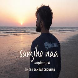 Samjho Naa Unplugged - Single. Передняя обложка. Нажмите, чтобы увеличить.