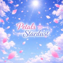 Petals and Stardust - Single. Передняя обложка. Нажмите, чтобы увеличить. Petals and Stardust - Single. Передняя обложка. Нажмите, чтобы увеличить.