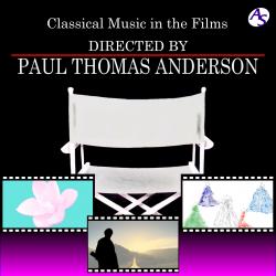 Classical Music in the Films Directed by Paul Thomas Anderson. Передняя обложка. Нажмите, чтобы увеличить.