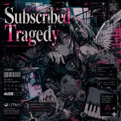 Subscribed Tragedy - Single. Передняя обложка. Нажмите, чтобы увеличить.