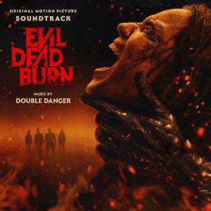Evil Dead Burn Original Motion Picture Soundtrack. Лицевая сторона. Нажмите, чтобы увеличить.
