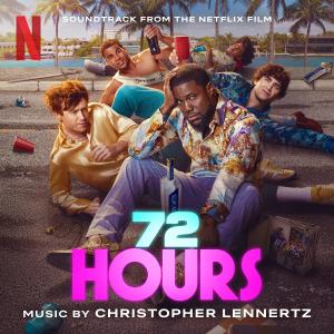72 Hours Soundtrack from the Netflix Film. Лицевая сторона. Нажмите, чтобы увеличить.