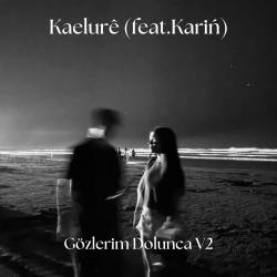 Gözlerim Dolunca V2 feat. Kariń - EP. Передняя обложка. Нажмите, чтобы увеличить.