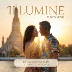 ILLUMINE: Do You Have the Light Original Soundtrack. Передняя обложка. Нажмите, чтобы увеличить.
