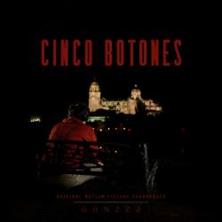 CINCO BOTONES Original Motion Picture Soundtrack. Передняя обложка. Нажмите, чтобы увеличить.