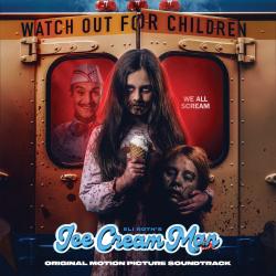 Ice Cream Man Original Motion Picture Soundtrack. Передняя обложка. Нажмите, чтобы увеличить.