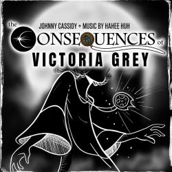 The Consequences of Victoria Grey 2026 Cast Recording. Передняя обложка. Нажмите, чтобы увеличить. The Consequences of Victoria Grey 2026 Cast Recording. Передняя обложка. Нажмите, чтобы увеличить.