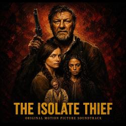The Isolate Thief Original Motion Picture Soundtrack. Передняя обложка. Нажмите, чтобы увеличить.
