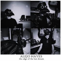 the edge of the last dream from Alejo's life. Передняя обложка. Нажмите, чтобы увеличить.