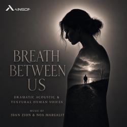 Breath Between Us. Передняя обложка. Нажмите, чтобы увеличить. Breath Between Us. Передняя обложка. Нажмите, чтобы увеличить.