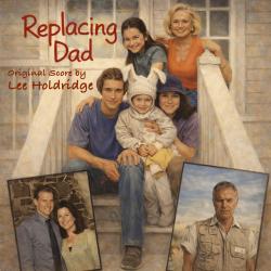Replacing Dad Original Score. Передняя обложка. Нажмите, чтобы увеличить.