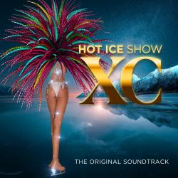 Hot Ice Show XC The Original Soundtrack. Передняя обложка. Нажмите, чтобы увеличить.