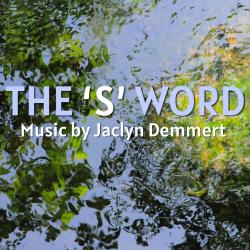 The 'S' Word Original Motion Picture Soundtrack - EP. Передняя обложка. Нажмите, чтобы увеличить.