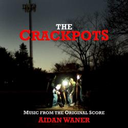 The Crackpots Music from the Original Score. Передняя обложка. Нажмите, чтобы увеличить.