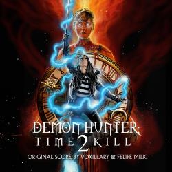 Demon Hunter: Time 2 Kill Original Score. Передняя обложка. Нажмите, чтобы увеличить.