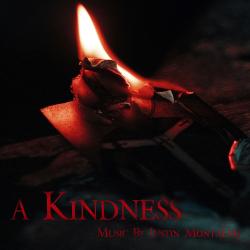 A Kindness Original Motion Picture Soundtrack - EP. Передняя обложка. Нажмите, чтобы увеличить.