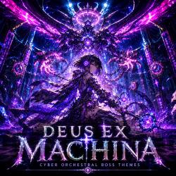 DEUS EX MACHINA Cyber Orchestral Boss Themes. Передняя обложка. Нажмите, чтобы увеличить.