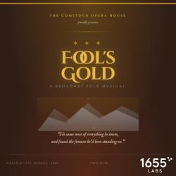 Fool's Gold: Virginia City A Broadway Folk Musical. Передняя обложка. Нажмите, чтобы увеличить. Fool's Gold: Virginia City A Broadway Folk Musical. Передняя обложка. Нажмите, чтобы увеличить.