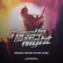 Turn Up the Night Original Motion Picture Score. Передняя обложка. Нажмите, чтобы увеличить.