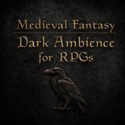 Medieval Fantasy Dark Ambience for RPGs. Передняя обложка. Нажмите, чтобы увеличить. Medieval Fantasy Dark Ambience for RPGs. Передняя обложка. Нажмите, чтобы увеличить.