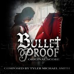 Bullet Proof Original Score - EP. Передняя обложка. Нажмите, чтобы увеличить. Bullet Proof Original Score - EP. Передняя обложка. Нажмите, чтобы увеличить.
