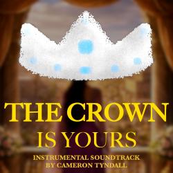 The Crown Is Yours Original Instrumental Soundtrack. Передняя обложка. Нажмите, чтобы увеличить.