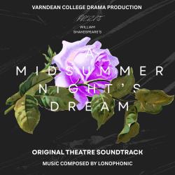 A MIDSUMMER NIGHT'S DREAM ORIGINAL THEATRE SOUNDTRACK - EP. Передняя обложка. Нажмите, чтобы увеличить.