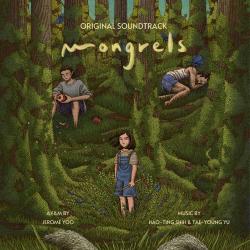 Mongrels Original Motion Picture Soundtrack. Передняя обложка. Нажмите, чтобы увеличить.