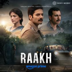 Raakh Original Series Soundtrack. Передняя обложка. Нажмите, чтобы увеличить.