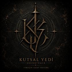 Kutsal Yedi Soundtrack Original Score. Передняя обложка. Нажмите, чтобы увеличить.