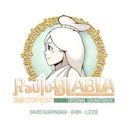 Radio BLABLA Director's Cut: Original Soundtrack - EP. Передняя обложка. Нажмите, чтобы увеличить.