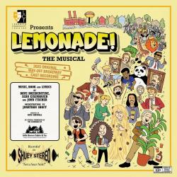 Lemonade! The Musical 2025 Cast Recording. Передняя обложка. Нажмите, чтобы увеличить.