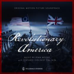 Revolutionary America Original Motion Picture Soundtrack. Передняя обложка. Нажмите, чтобы увеличить.
