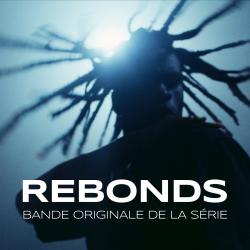 REBONDS Bande Originale de la Serie. Передняя обложка. Нажмите, чтобы увеличить.