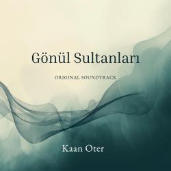 GÖNÜL SULTANLARI Original Soundtrack. Передняя обложка. Нажмите, чтобы увеличить.