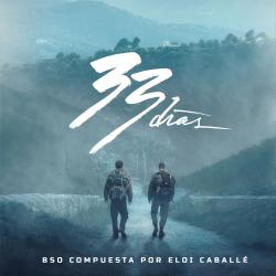 33 Días Banda Sonora Original. Передняя обложка. Нажмите, чтобы увеличить. 33 Días Banda Sonora Original. Передняя обложка. Нажмите, чтобы увеличить.