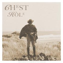Chest Hole Original Motion Picture Soundtrack. Передняя обложка. Нажмите, чтобы увеличить.