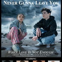 The Never Gunna Leave You Act I The Breaking Soundtrack. Передняя обложка. Нажмите, чтобы увеличить.