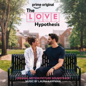 The Love Hypothesis Original Motion Picture Soundtrack. Лицевая сторона. Нажмите, чтобы увеличить.
